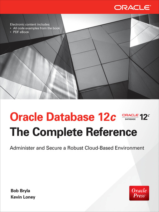 Title details for Oracle Database 12c The Complete Reference by Bob Bryla - Available